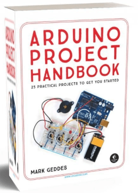 Arduino Project Handbook 25 Practical Projects To Get You Started.